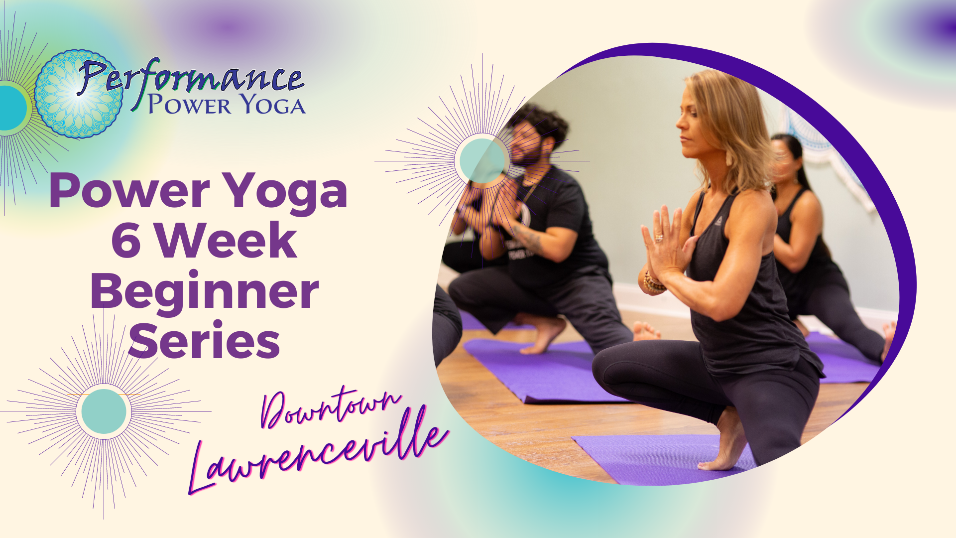 6 Week Beginner/Intro to Power Yoga Series - Performance Power